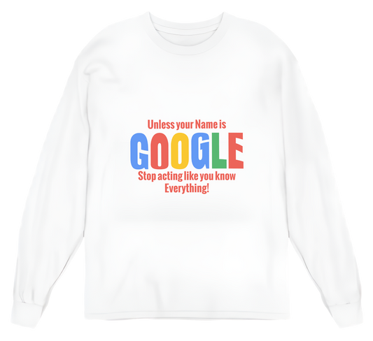 Are You Google? Womens Long Sleeve Shirt