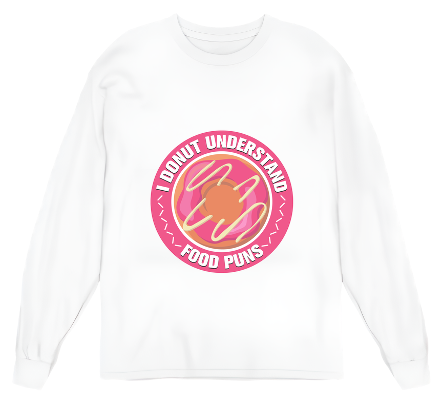 Donut Understand Food Puns Womens Long Sleeve Shirt