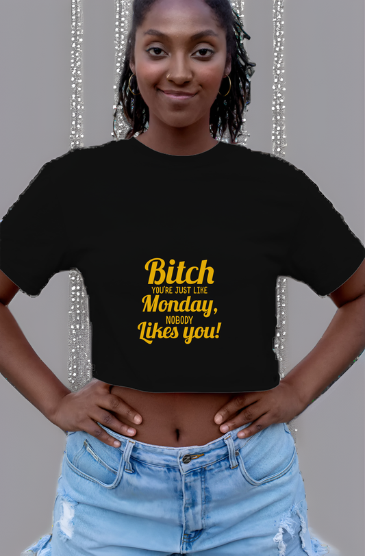 B' You're Just Like Monday Womens Cropped Short Sleeve Shirt