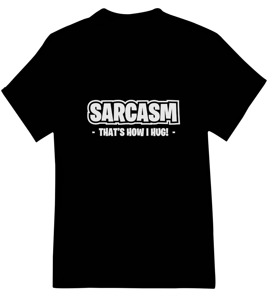 Sarcasm Is A Hug Womens Short Sleeve Shirts