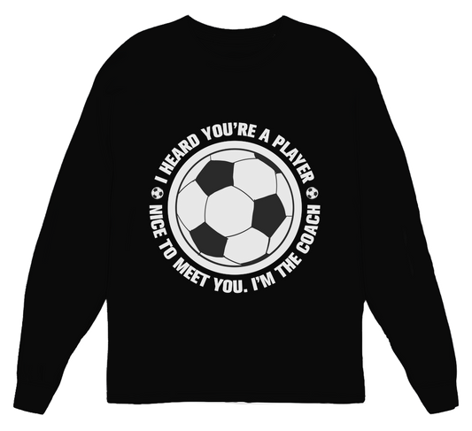 Player, Meet The Coach Womens Long Sleeve Shirt