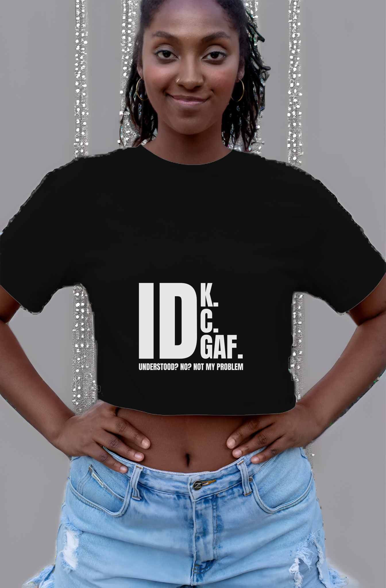 Idk, Idk, Idgaf Womens Cropped Short Sleeve Shirt