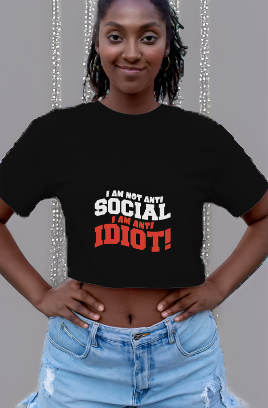 I'm Anti Idiot Womens Cropped Short Sleeve Shirt