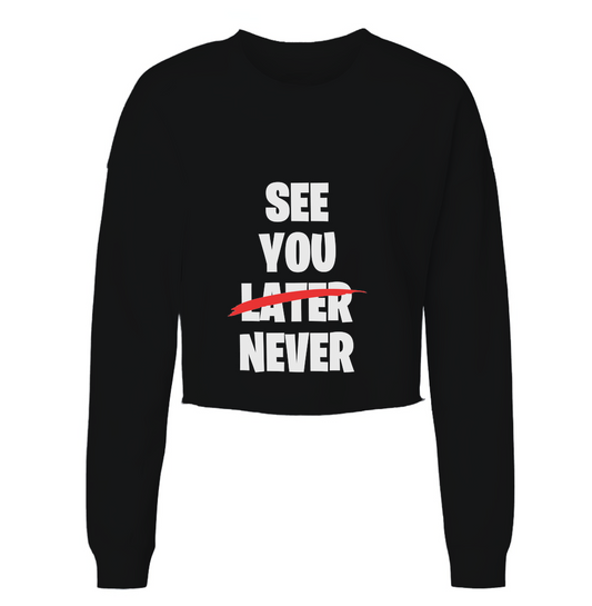 See You Never Womens Cropped Long Sleeve Shirt