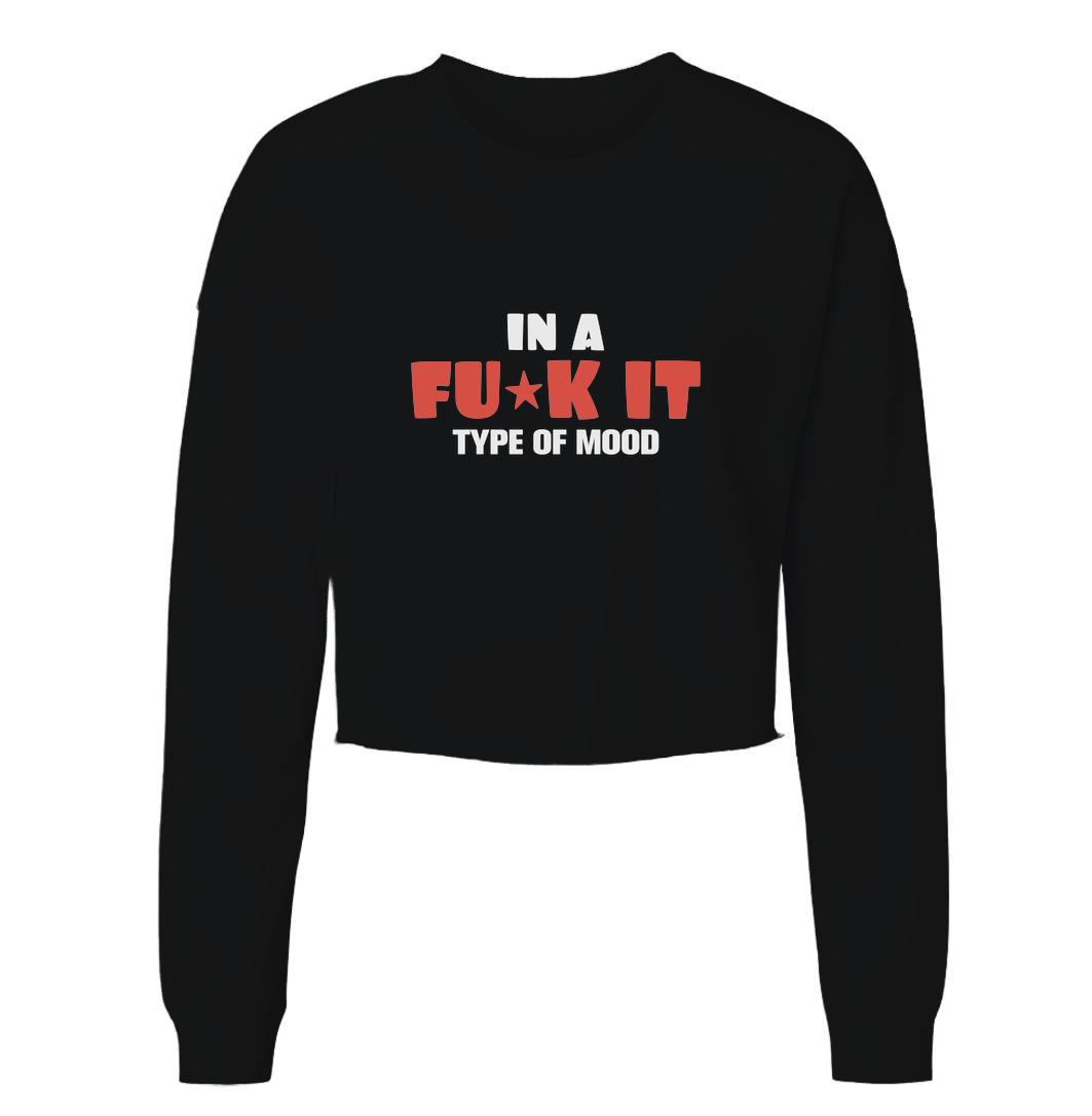 F' it Type Of Mood Womens Cropped Long Sleeve Shirt