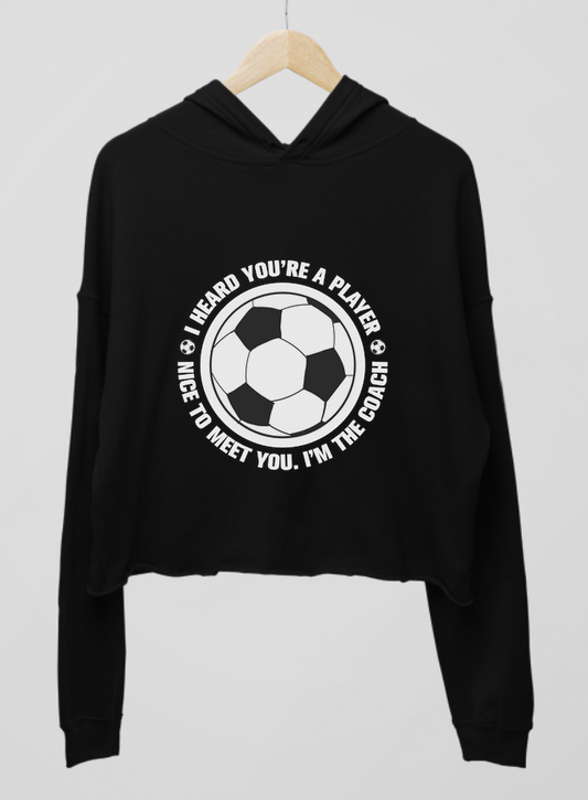 Player, Meet The Coach Womens Cropped Hoodie